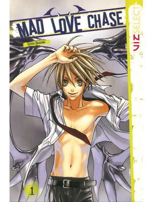cover image of Mad Love Chase, Volume 1